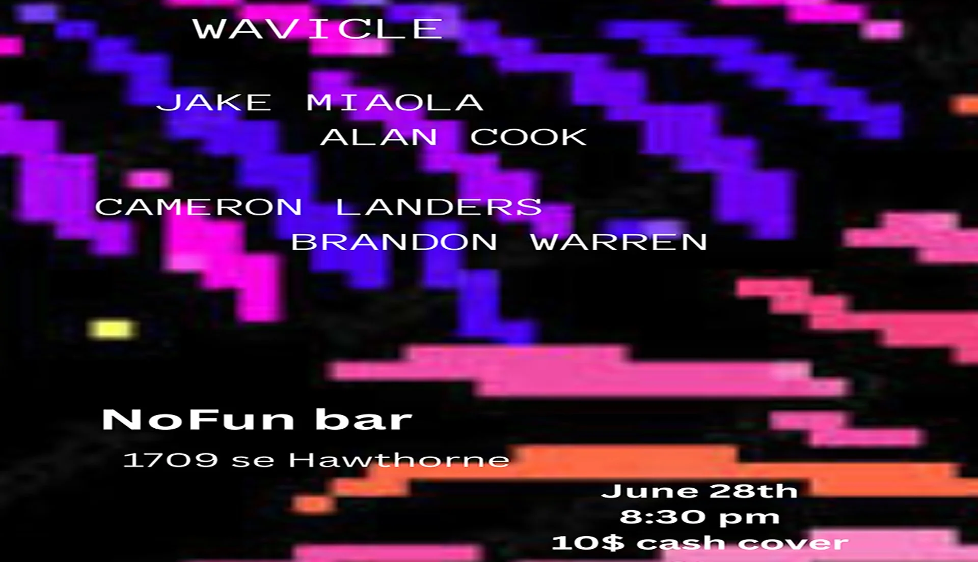 Wavicle • Jack Maiolo &amp; Alan Cook • Cameron Landers &amp; Brandon Warren