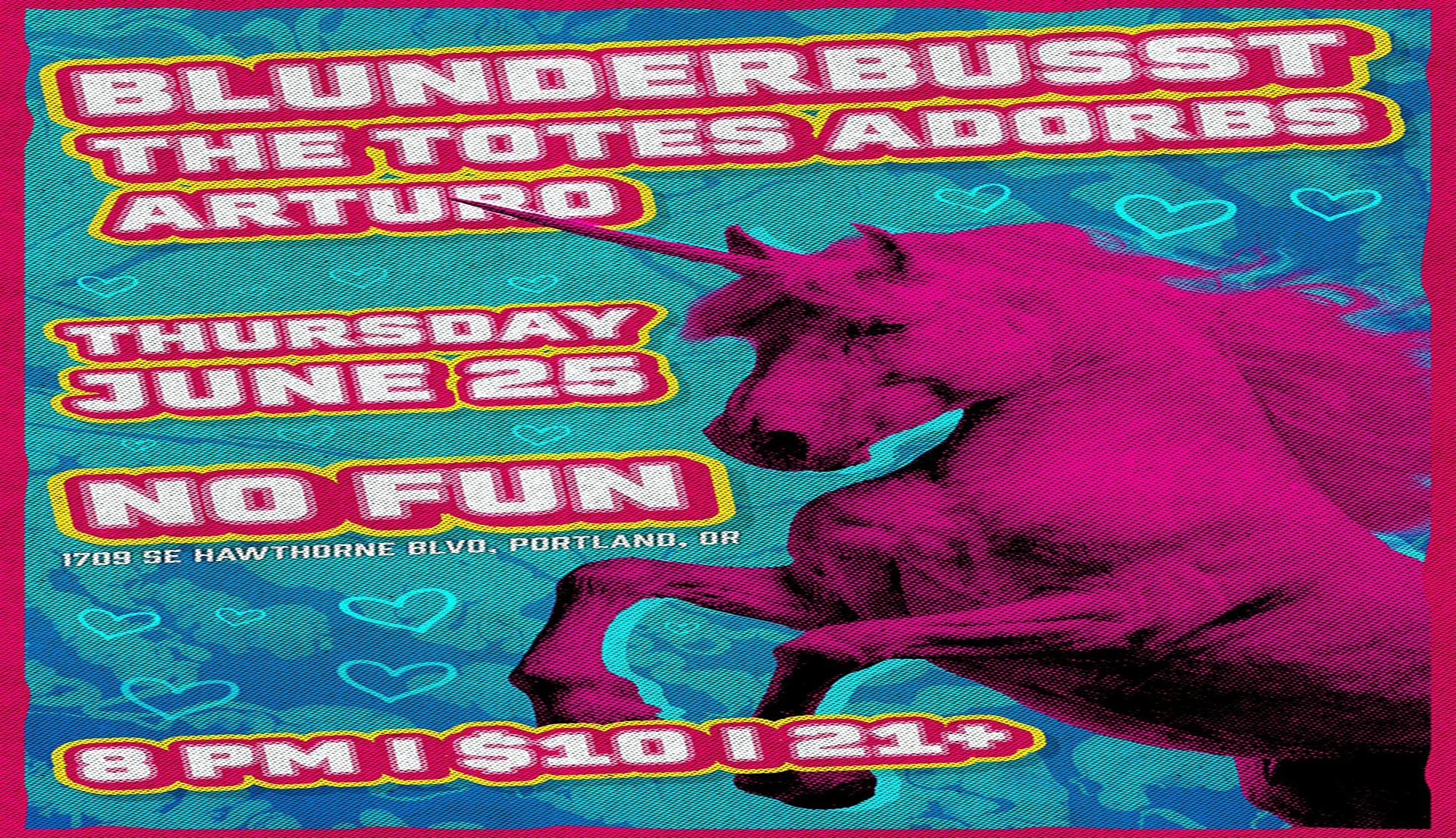 Blunderbusst • The Totes Adorbs • Arturo