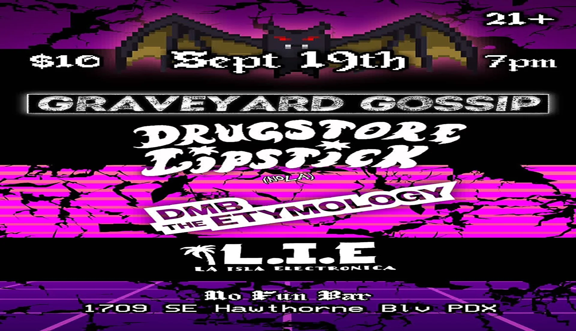 Graveyard Gossip • Drugstore Lipstick • DMB the Etymology • L.I.E.