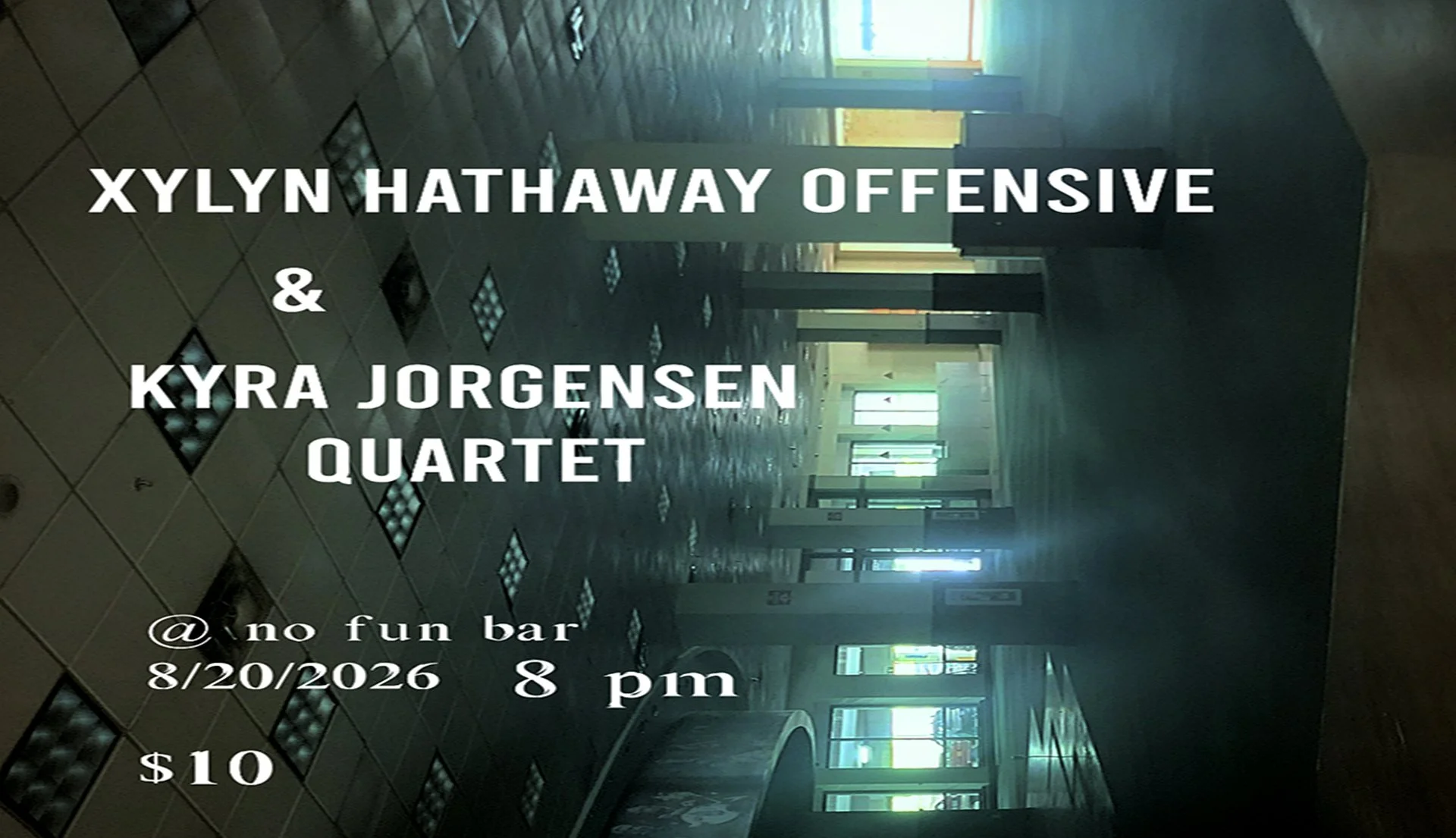 Xylyn Hathaway Offensive • Kyra Jorgensen Quartet