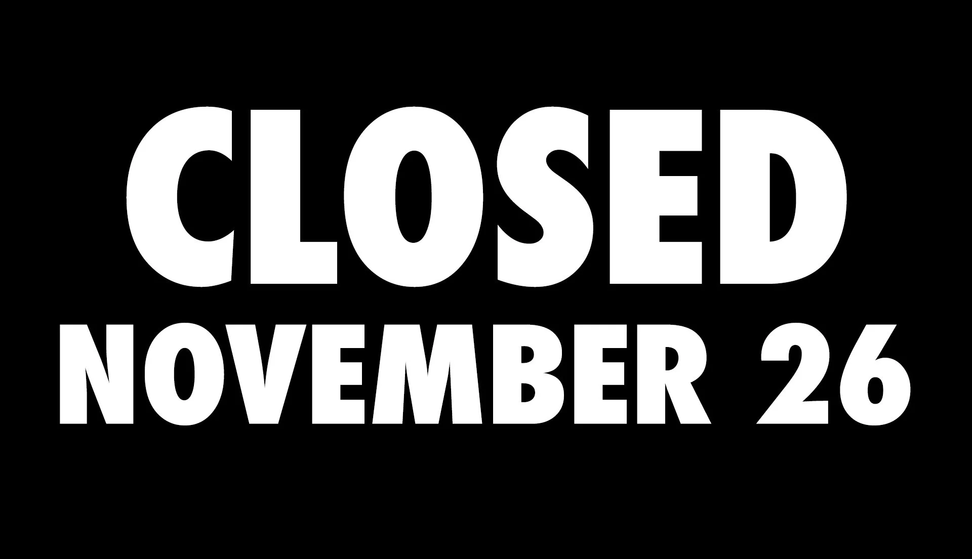 CLOSED