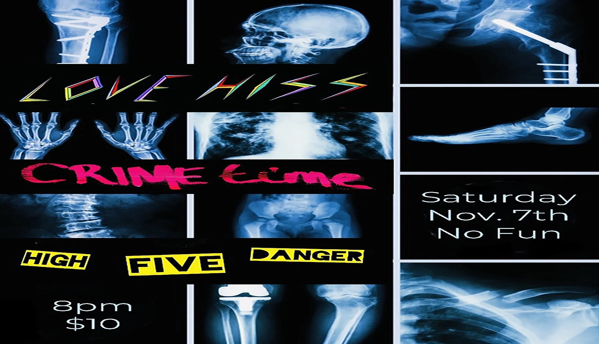Love Hiss • Crime Time • High Five Danger