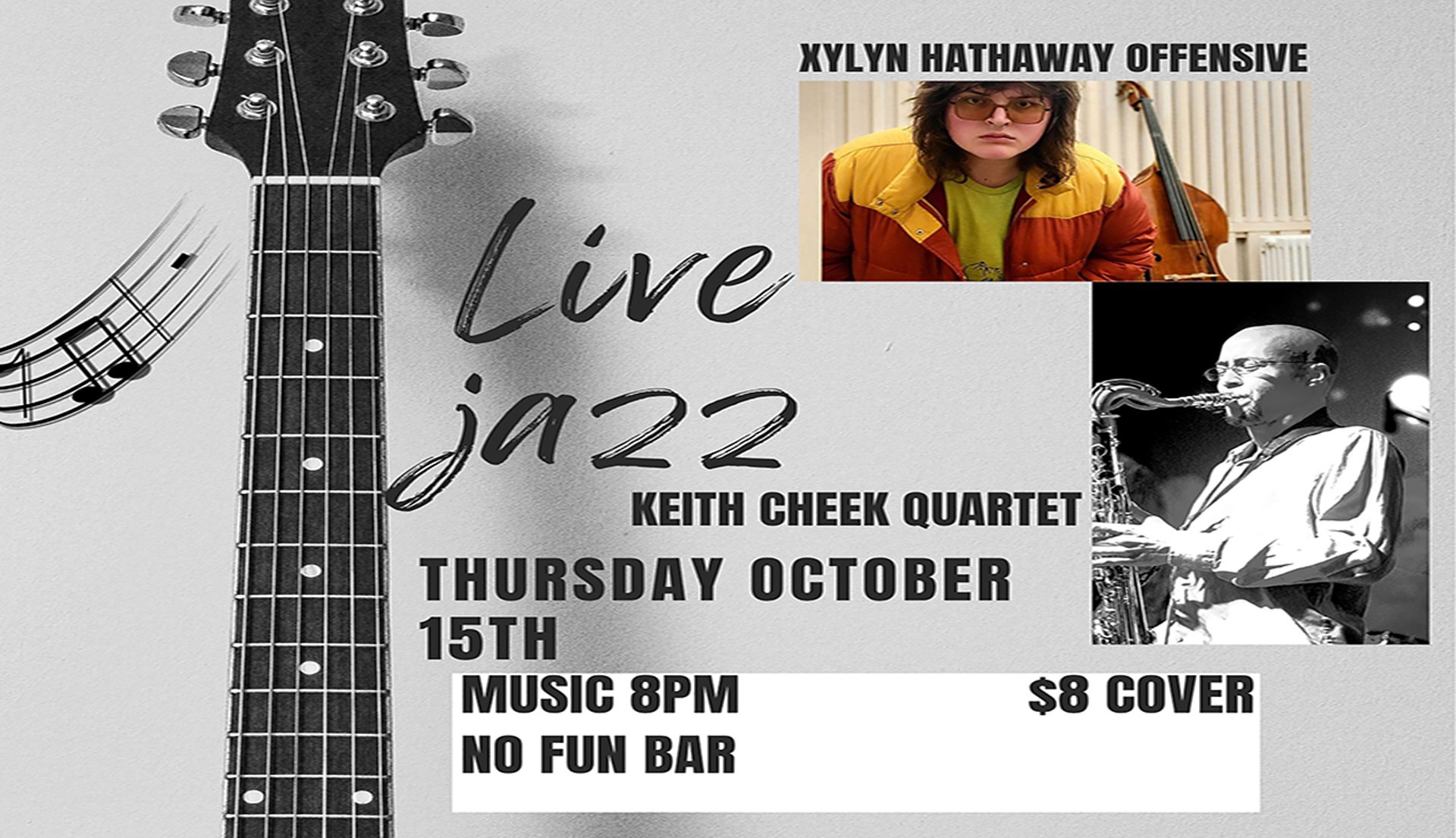 Keith Cheek Quartet • Xylyn Hathaway Offensive