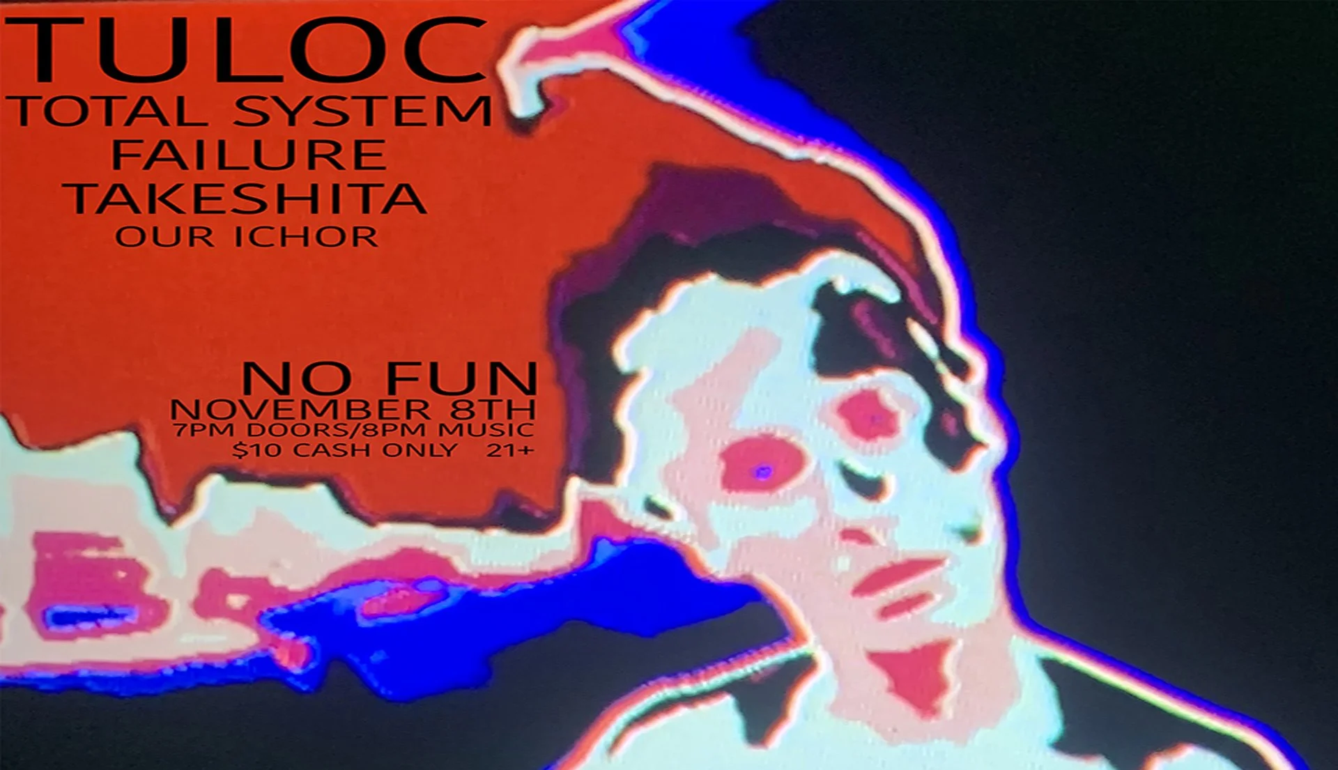TULOC • Total System Failure • Takashita • Our Ichor