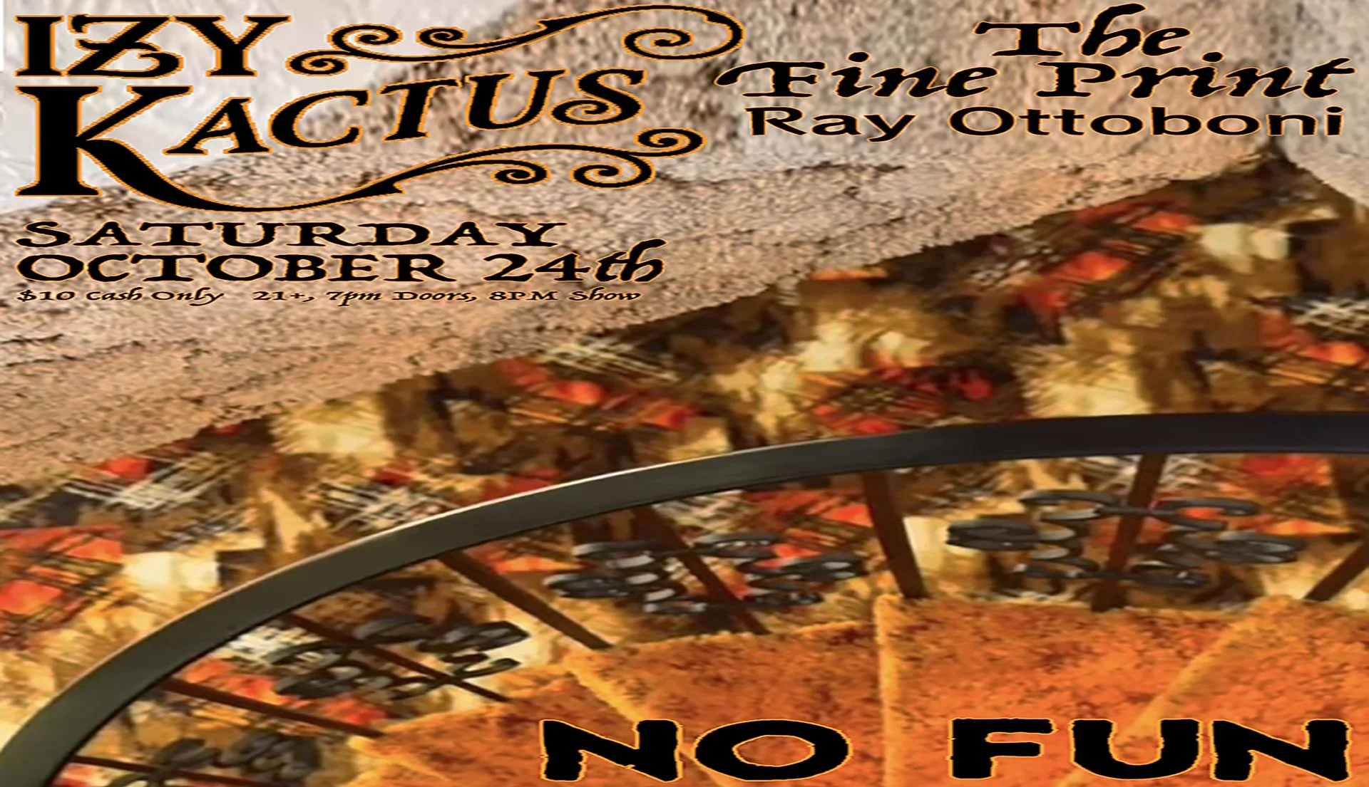 Izy Kactus • The Fine Print • Ray Ottoboni