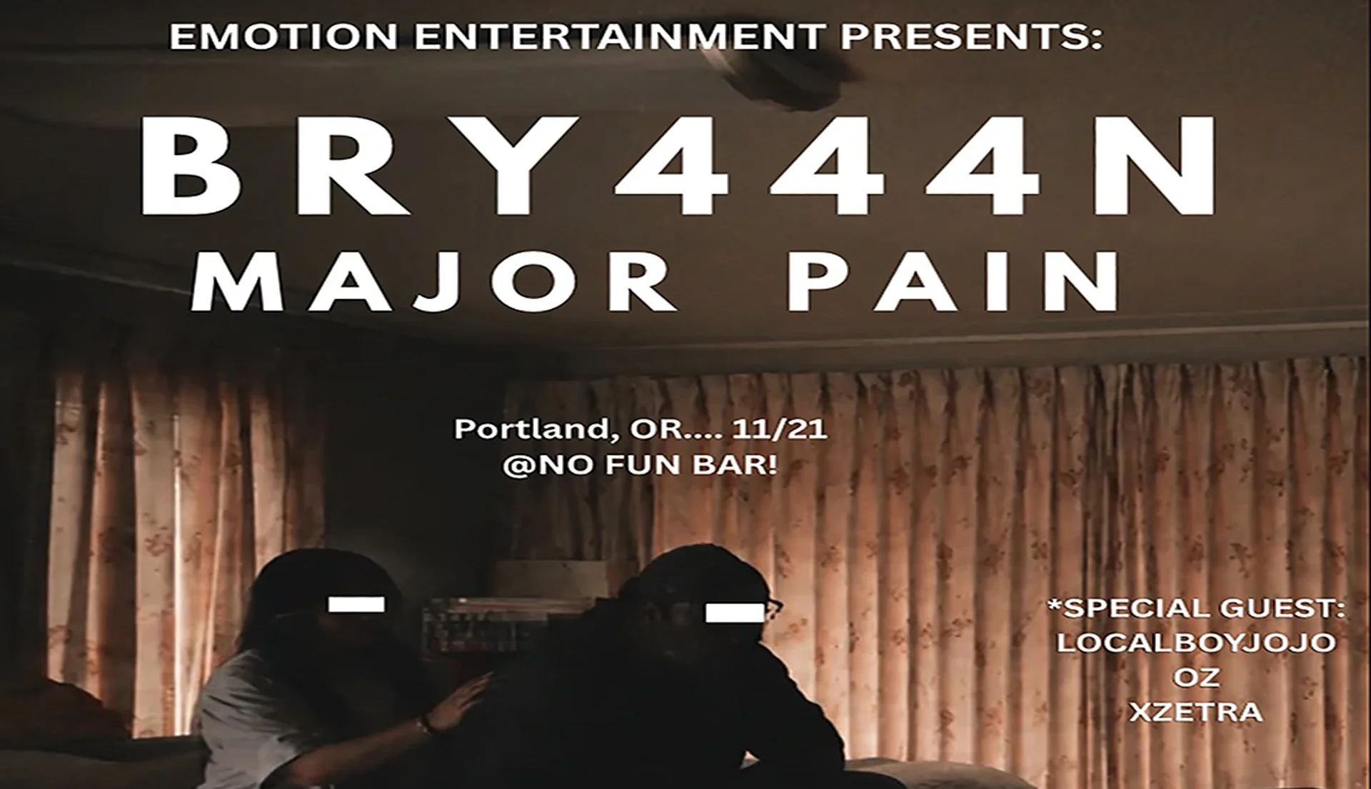 BR Y 4 4 4 N • MAJOR PAIN • LOCALBOYJOJO • XZETRA