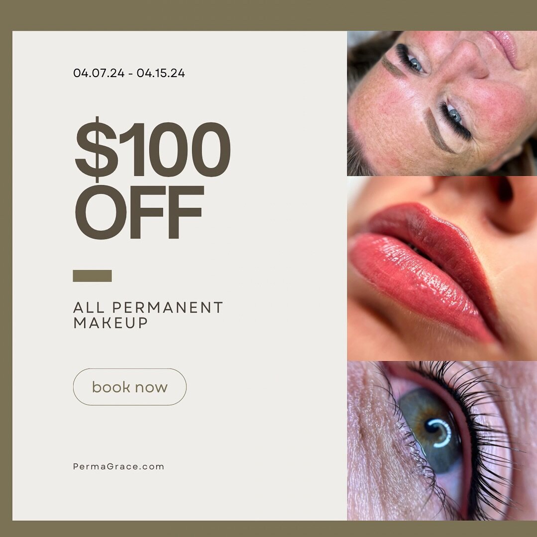 💋$100 DISCOUNT on all PERMANENT MAKEUP services booked between now and April 15th!&nbsp;&nbsp;

Also, ALL SHARES will be entered for a surprise GIVEAWAY 💋

Follow these steps TO CLAIM YOUR $100 Discount! 

🌟Follow on Instagram and Facebook @PermaG