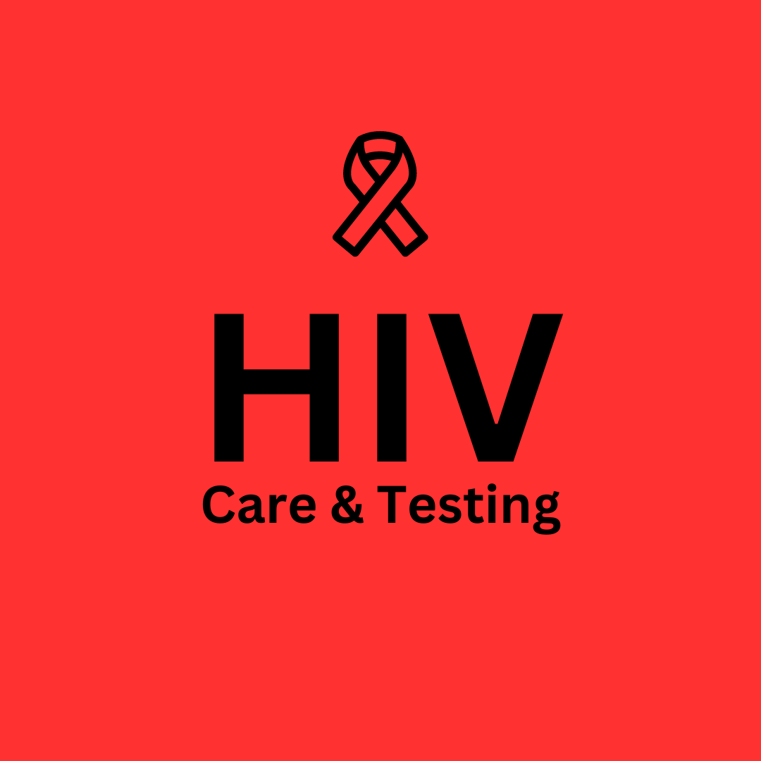 Click the tile to learn more about HIV Care & Testing