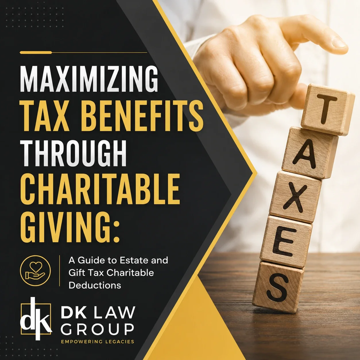 Maximizing Tax Benefits Through Charitable Giving: A Guide to Estate and Gift Tax Charitable Deductions