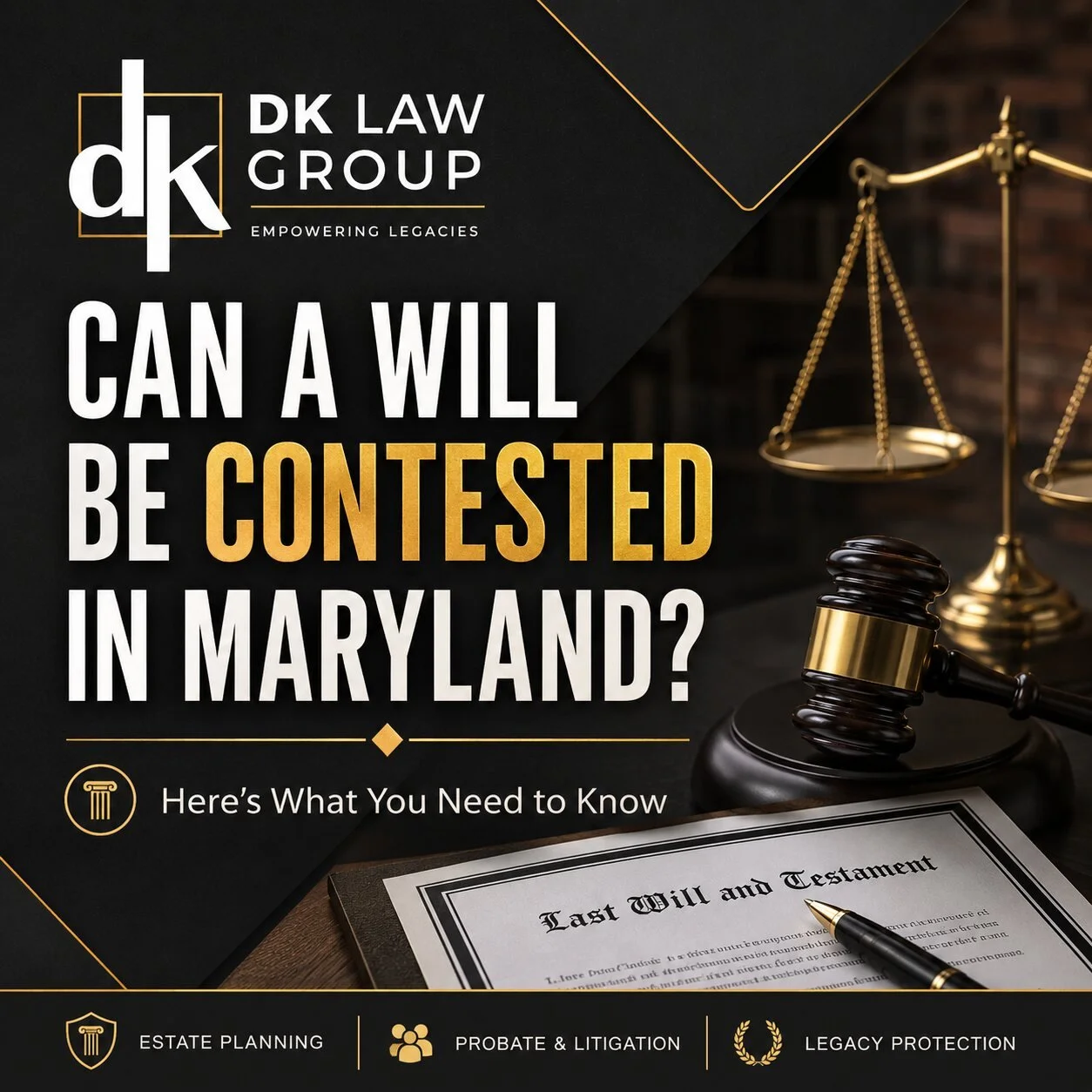 Can a Will Be Contested in Maryland? What You Need to Know