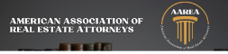Logo of the American Association of Real Estate Attorneys featuring a gavel and columns