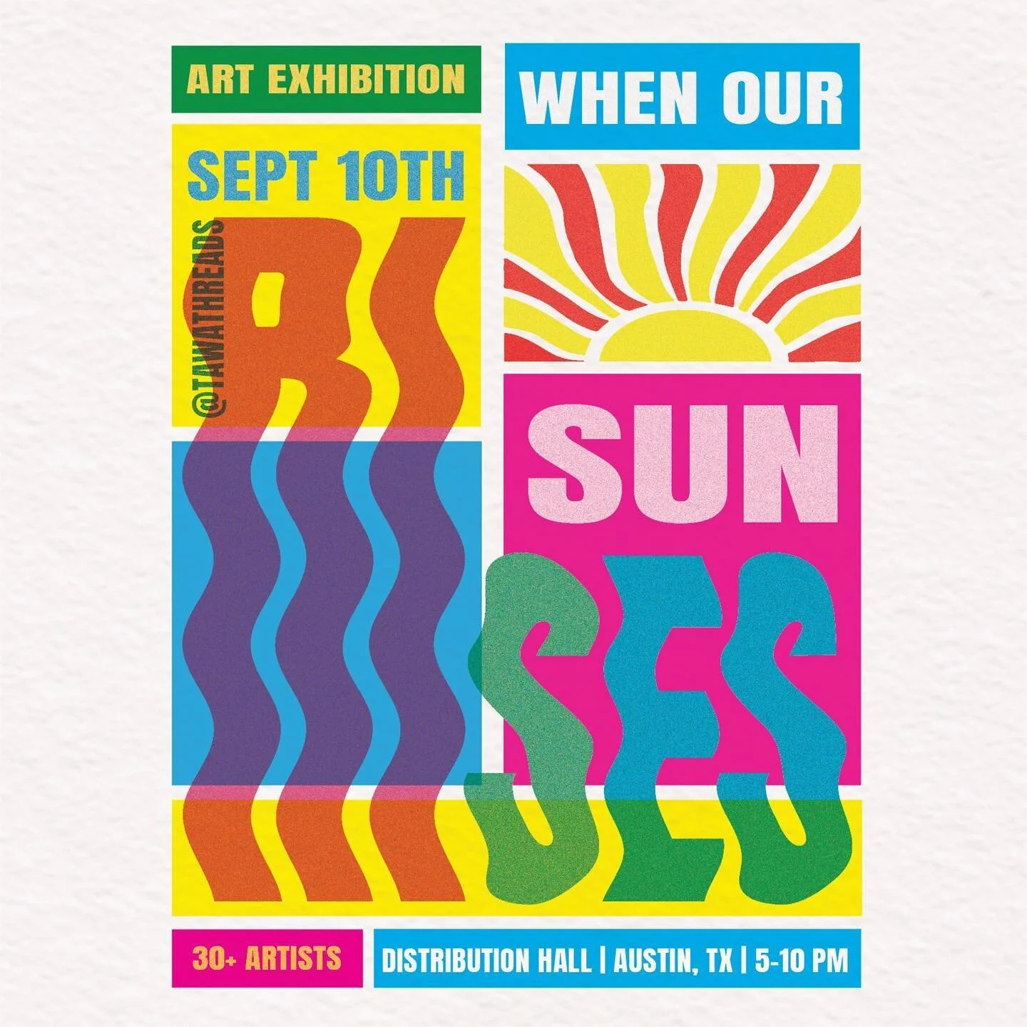 t-26 days!! join us for an art exhibition curated by @tawathreads! when our sun rises is a diverse exhibition of local and national acclaimed artists. showcasing outdoor-centric artwork from 30+ BIPOC, queer, and individuals with disabilities creator