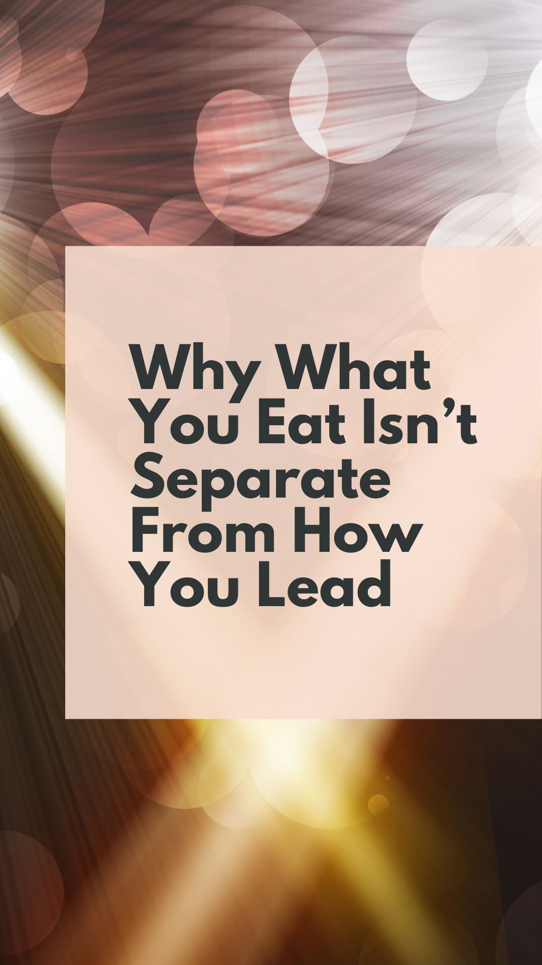 Rooted &amp; Restored: Why What You Eat Is Part of How You Succeed