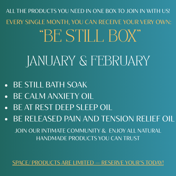 Be Still Sample Box- January & February