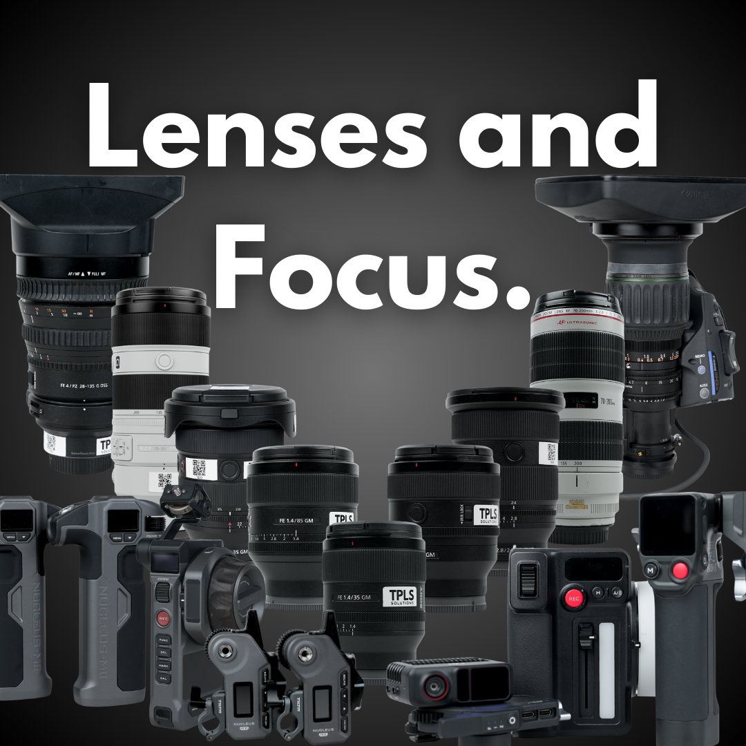 Lens and Focus Kit Hire