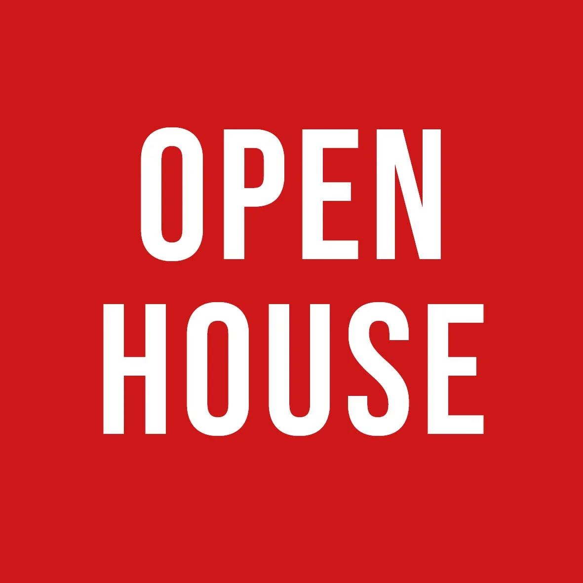 OPEN HOUSE
