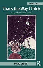 That's the Way I Think: An Exploration of Neurodiversity