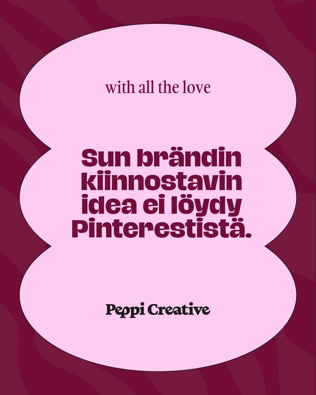 Hyv&auml; br&auml;ndi-ilme ei synny ker&auml;&auml;m&auml;ll&auml; Pinterestiin kuvia siit&auml;, milt&auml; haluaisit sun yrityksen n&auml;ytt&auml;v&auml;n. 🙂&zwj;&harr;️

Inspiraation hakemisessa ei tietenk&auml;&auml;n oo mit&auml;&auml;n v&auml