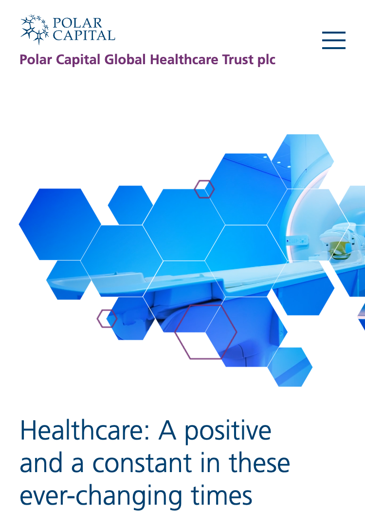 Digital design for Polar Capital Global Healthcare Trust plc showcasing a clean, blue hexagonal pattern with medical imagery, underlining the message 'Healthcare: A positive and a constant in these ever-changing times'