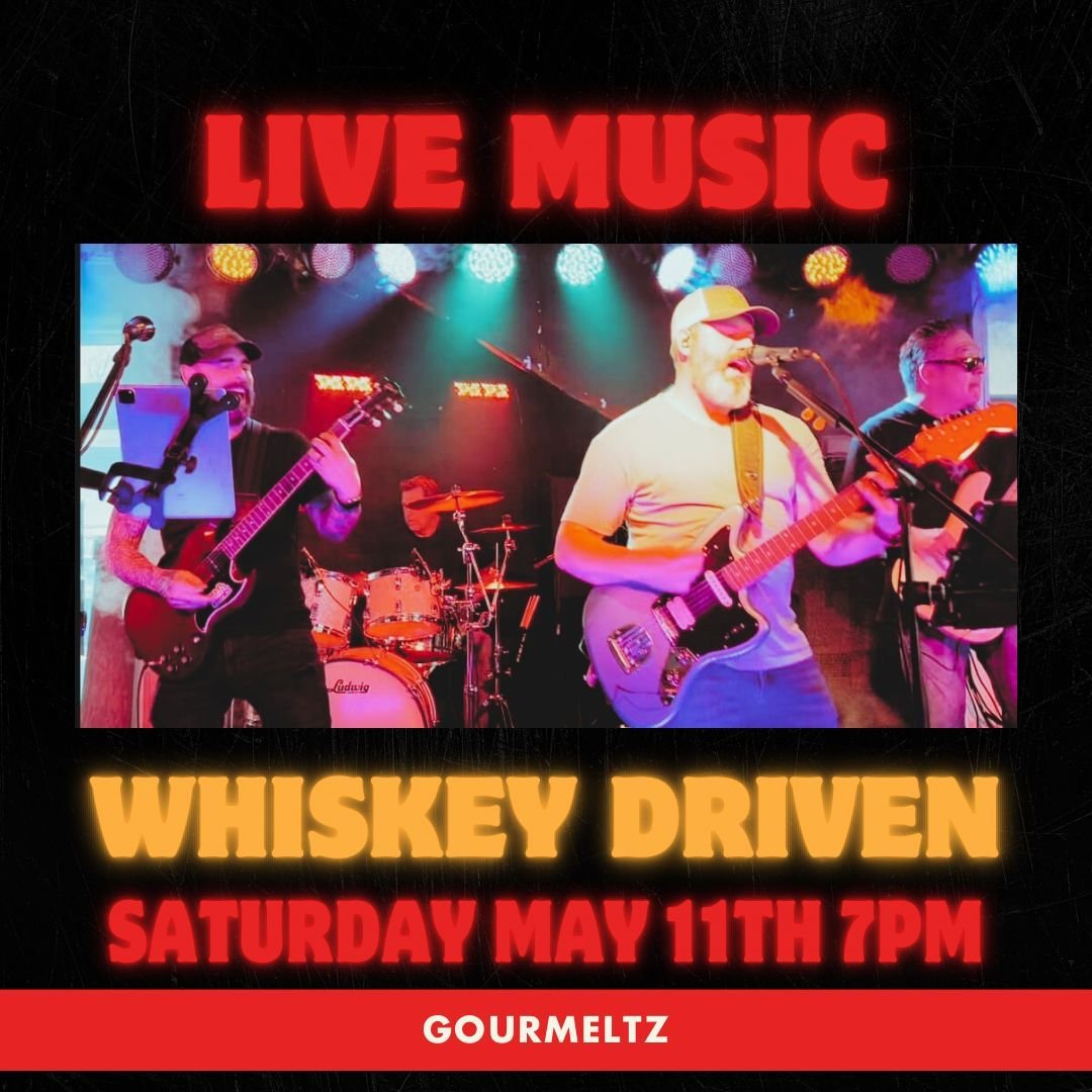 🎶 This Saturday, May 11th at 7 PM, Whiskey Driven takes the stage at Gourmeltz. Come for the tunes, stay for the great food and vibes. 

Mark your calendars for an unforgettable night of live music! 🎸🍻
