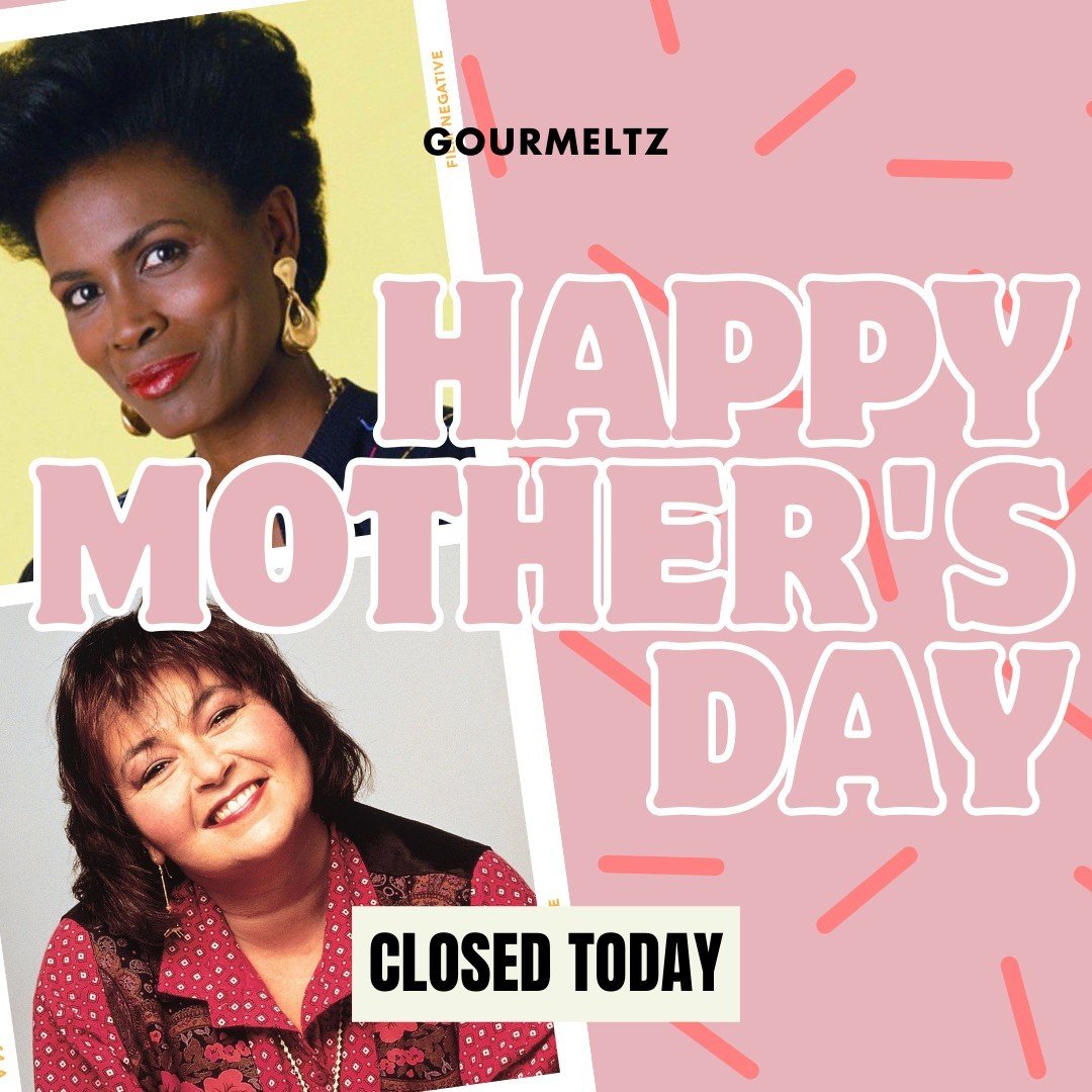 🌷 This Mother&rsquo;s Day, we&rsquo;re taking a moment to pause and appreciate all the amazing moms out there- including the ones who have made us feel at home even if they aren't blood. Gourmeltz will be closed today so our team can enjoy this spec