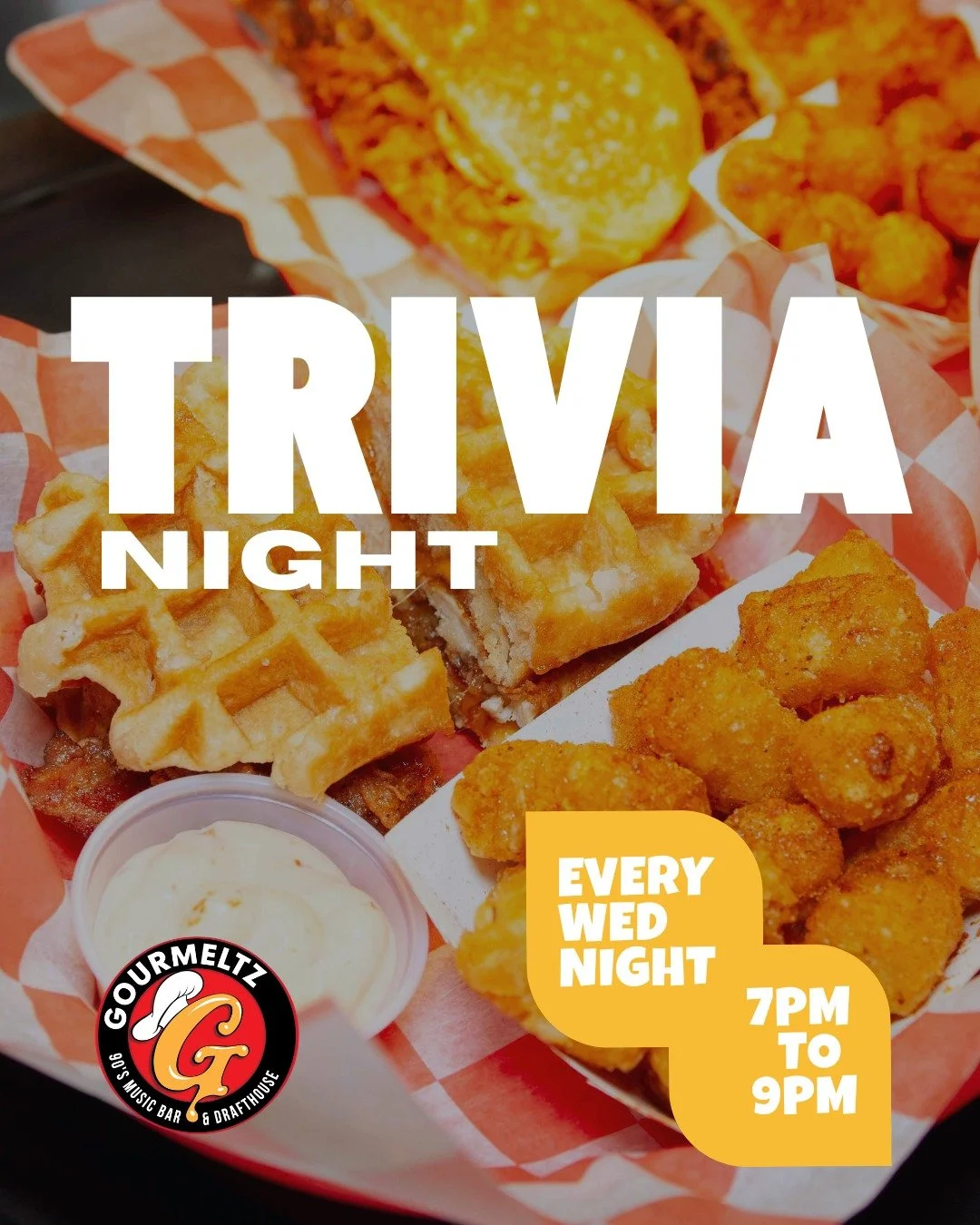 🧠 Think you've got what it takes? Trivia Night is every Wednesday from 7&ndash;9PM, hosted by the one and only DJ Tony B! Grab your crew, order your favorites, and let's see who's the smartest table in the room. 🏆🍺

📍 Gourmeltz 90's Music Bar &am