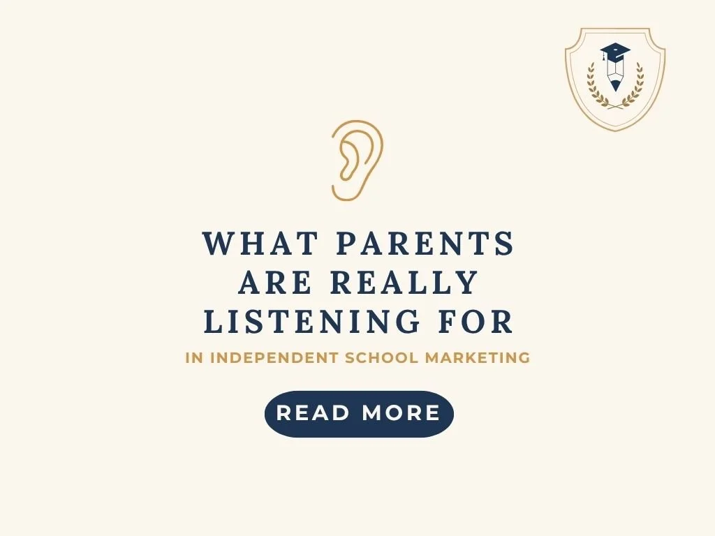 What Parents Are Really Listening for in Independent School Marketing