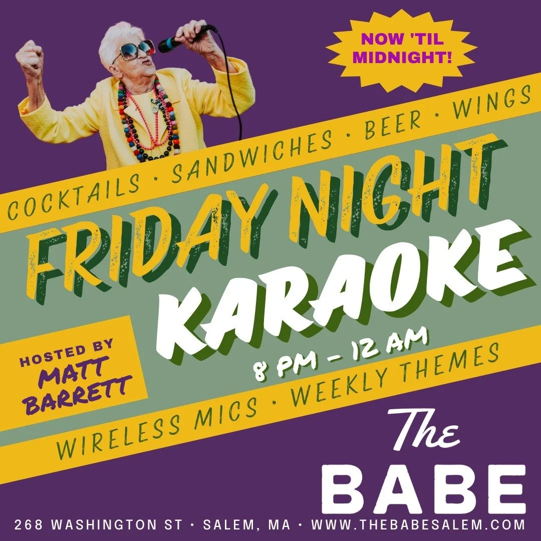A promotional poster for Friday Night Karaoke at The Babe in Salem, MA, starting August 2nd, featuring an elderly woman wearing sunglasses, beaded necklaces, singing into a microphone, with bright colorful text and graphics.