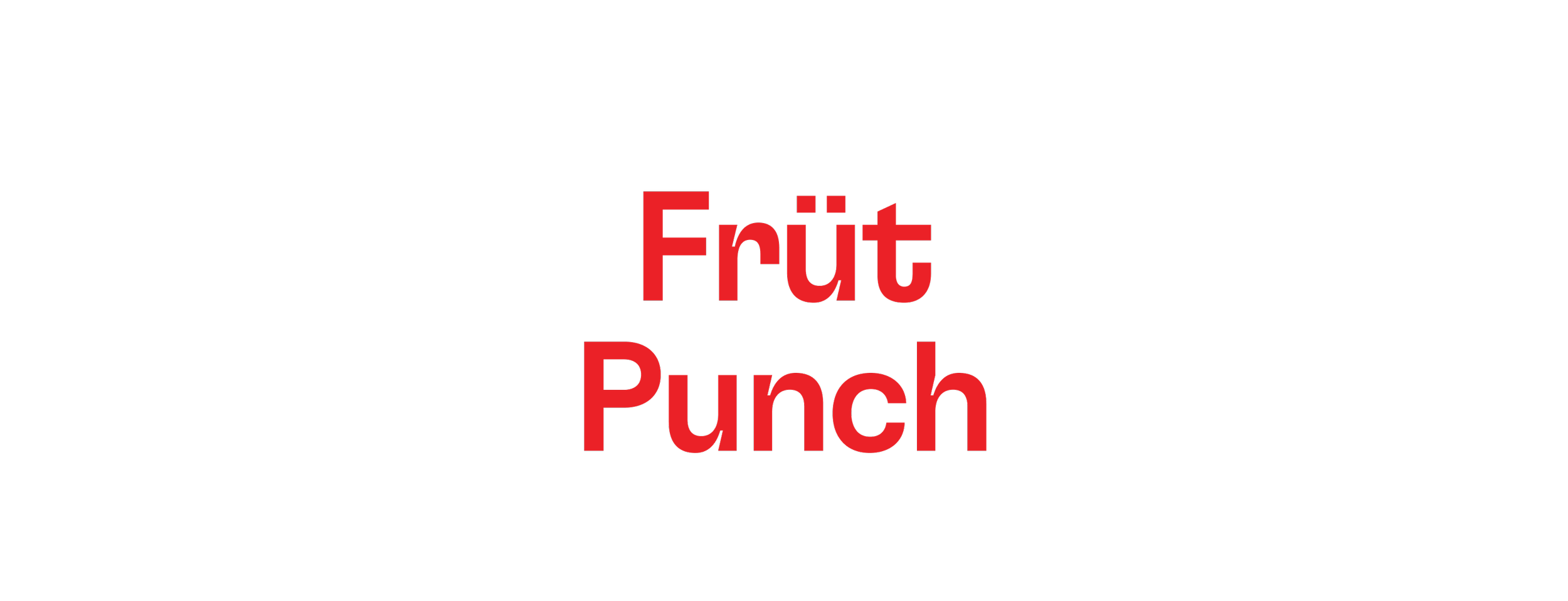 Black background with red text that says "Fruit Punch".