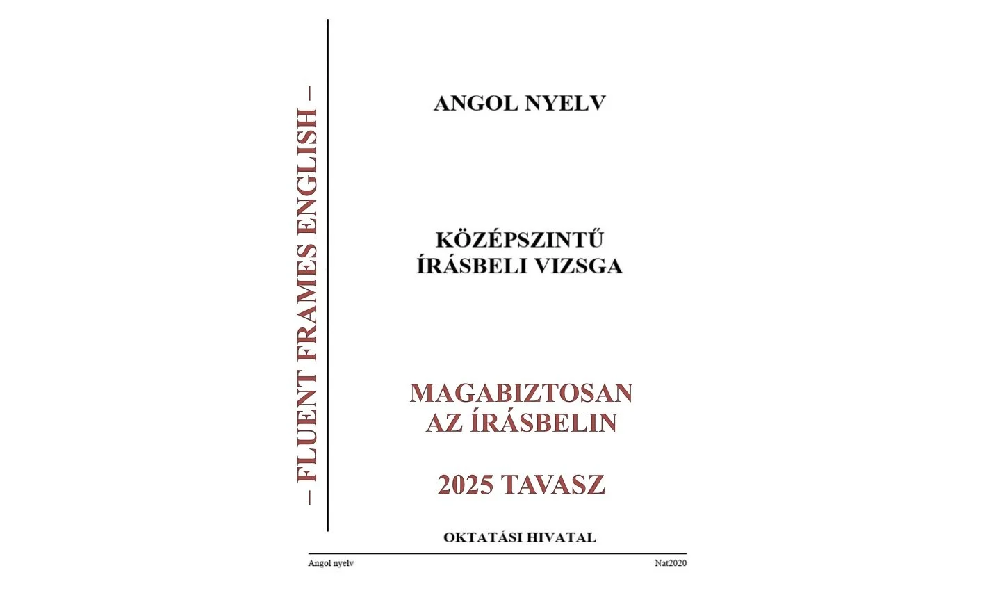 Középszintű angol érettségi: Magabiztosan az írásbelin