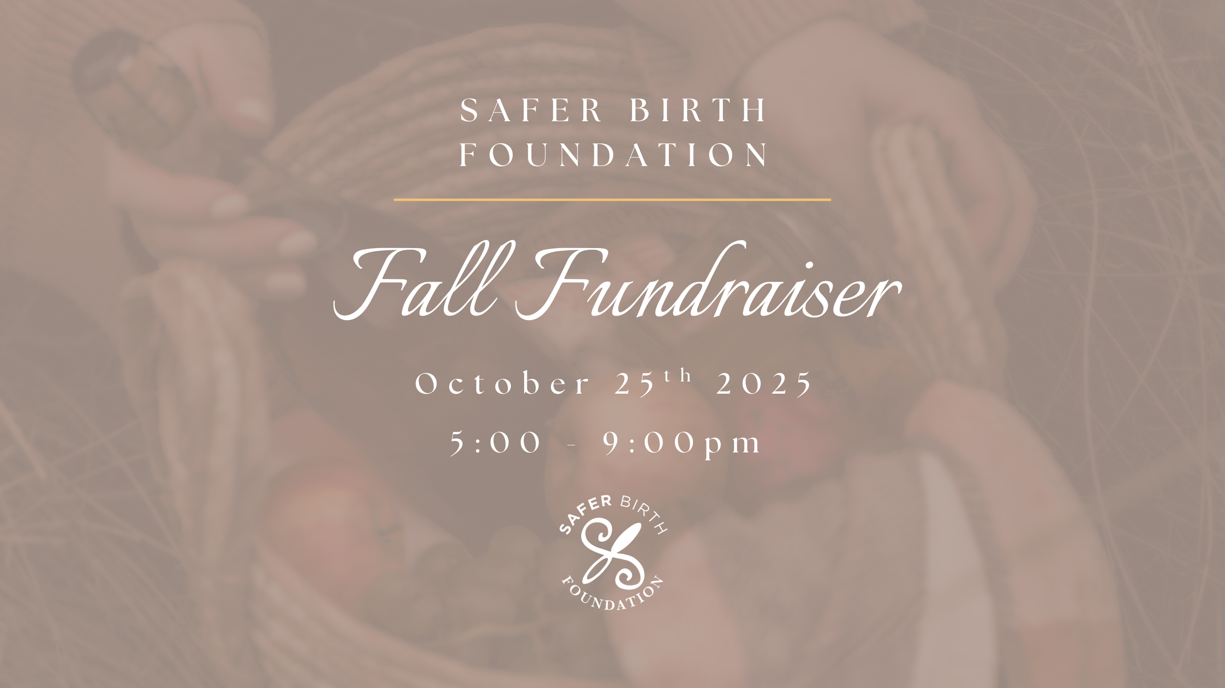 Safer Birth Foundation Fall Fundraiser