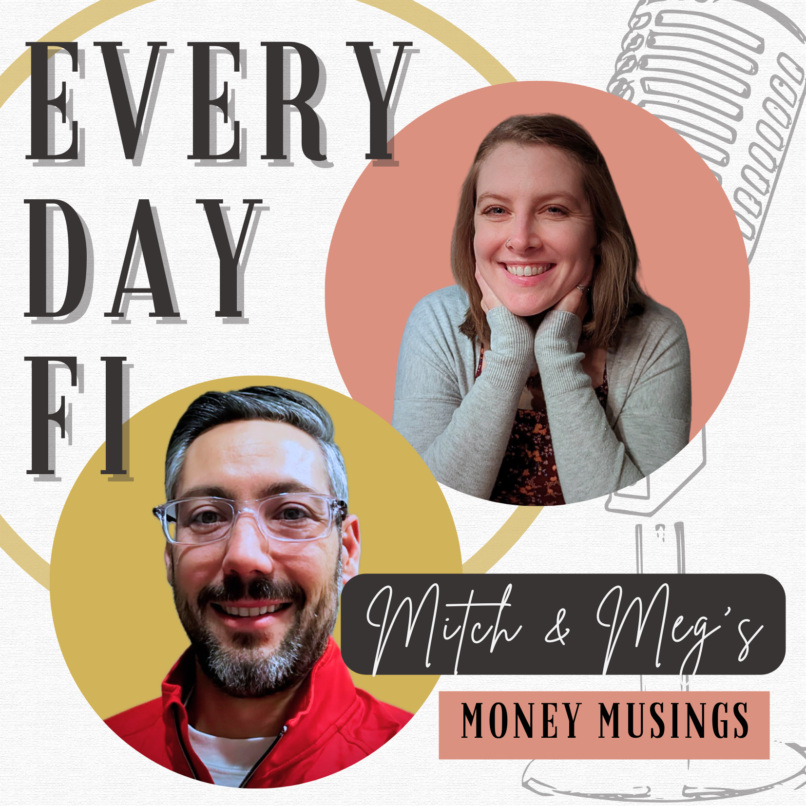 84. Mitch &amp; Meg’s Money Musings