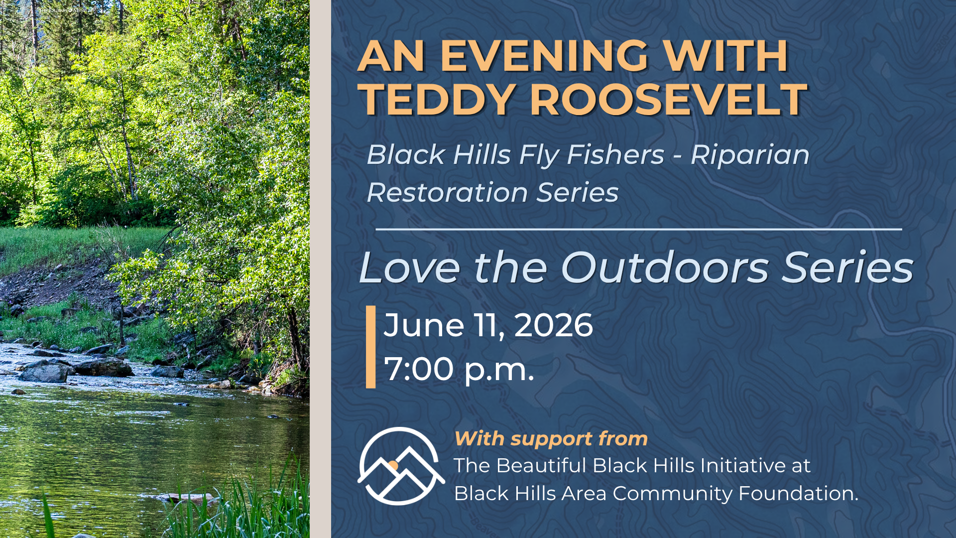 Love the Outdoors Series - An Evening With Teddy Roosevelt