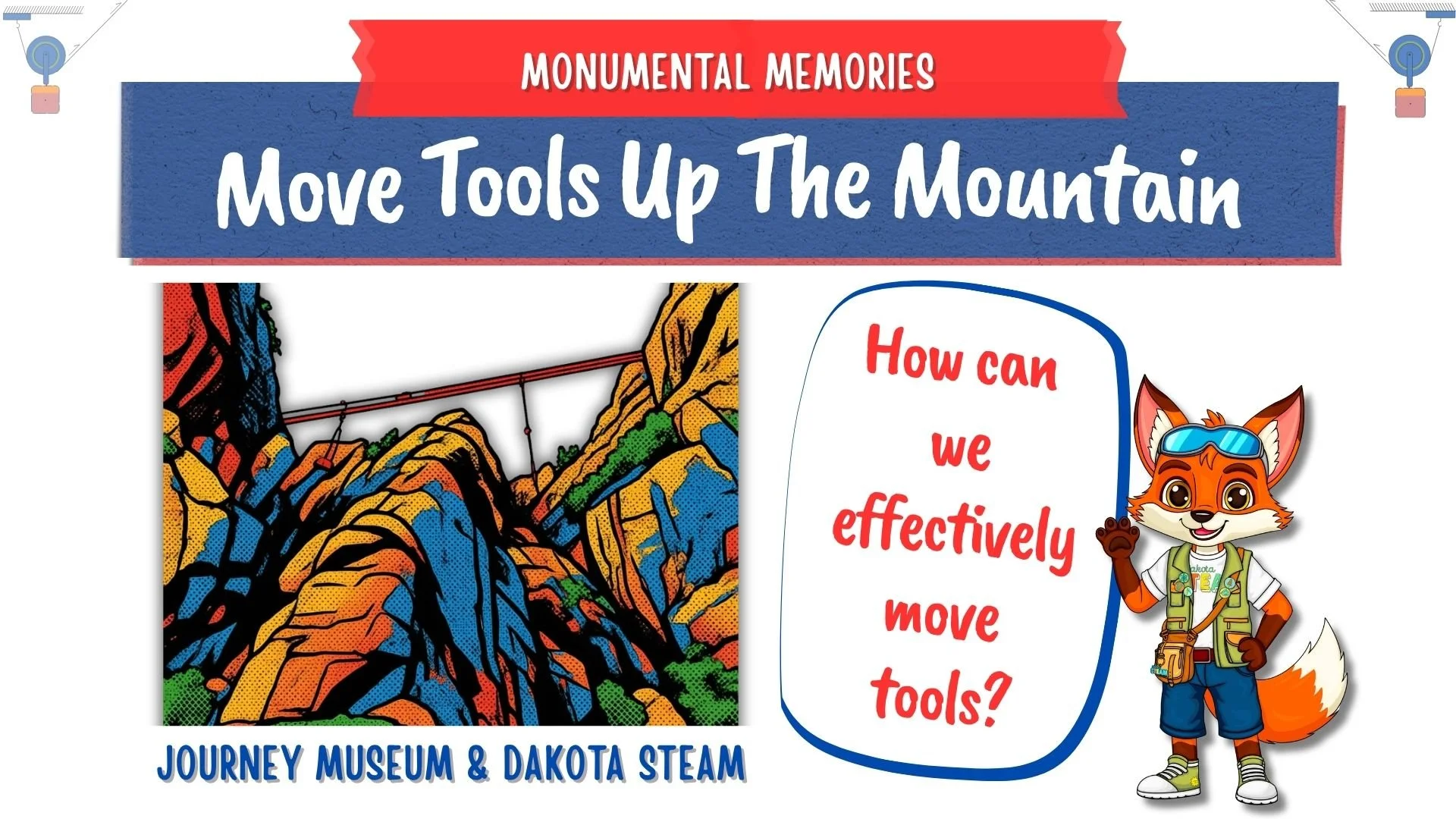 STEAM Saturdays: Move Tolls Up the Mountain