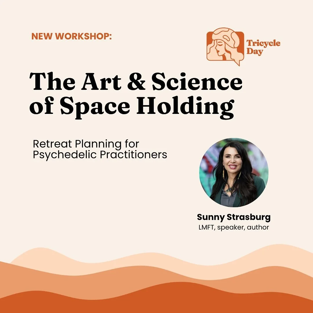 Tomorrow, I&rsquo;ll be teaching inside of Tricycle Day&rsquo;s private community of psychedelic facilitators. In my opinion, the retreat setting potentiates healing, which is why I&rsquo;m so excited to share my insight on The Art &amp; Science of S