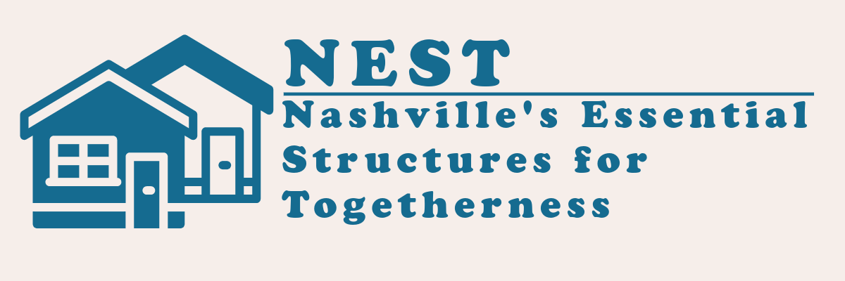 NEST: Nashville&#39;s Essential Structures for Togetherness