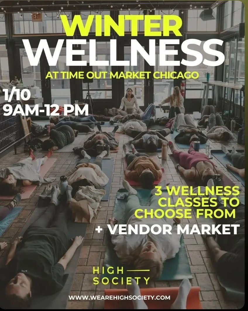 🌿 Do you have weekend plans yet for Saturday, January 10th?

It's not too late to check out  Winter Wellness hosted by @wearehighsociety at the Time Out Market in Chicago. 

A few highlights include:

✅ Yoga &amp; Sound bath
✅ Wellness vendor market