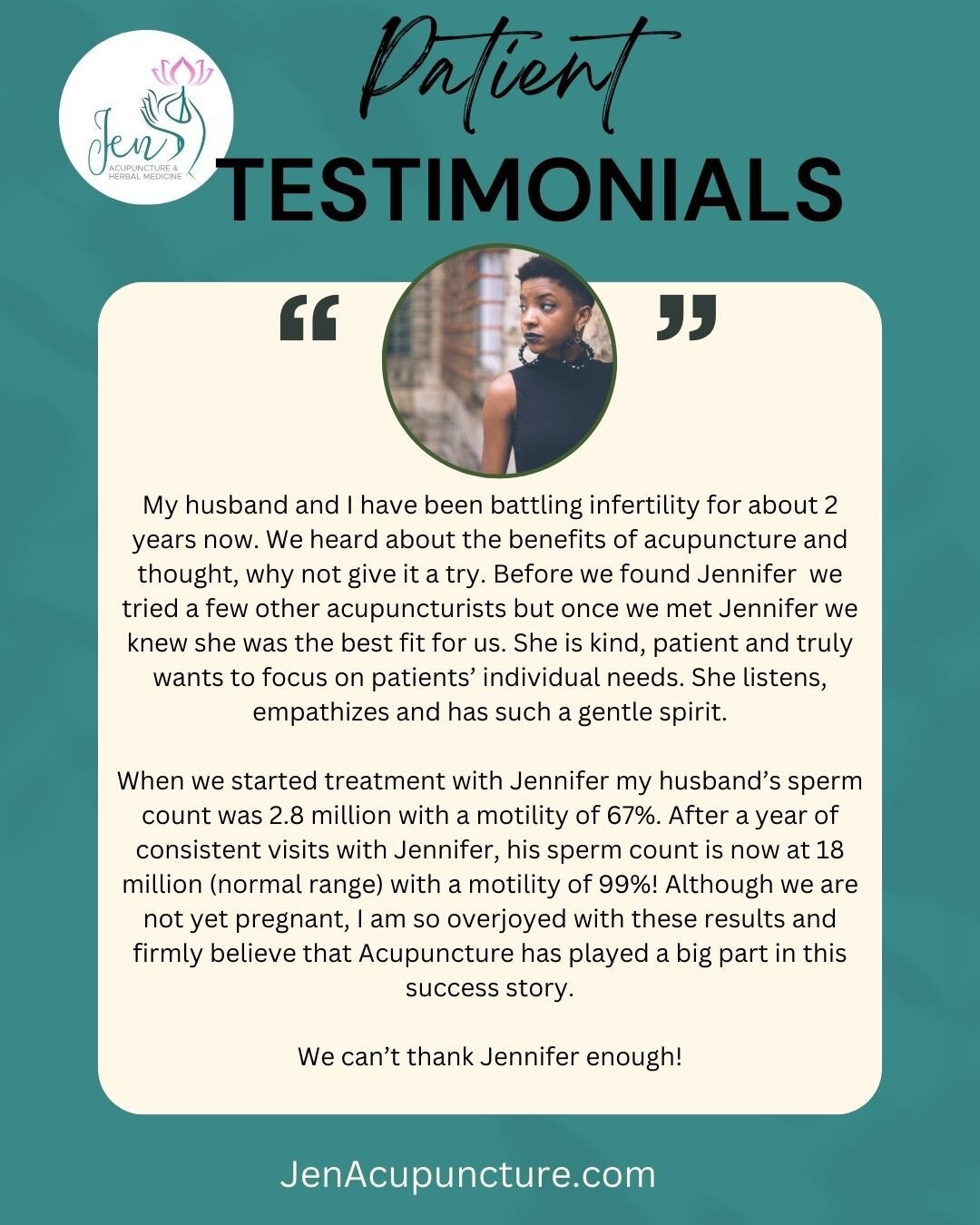 My husband and I have been battling infertility for about 2 years now. We heard about the benefits of acupuncture and thought, why not give it a try. Before we found Jennifer we tried a few other acupuncturists but once we met Jennifer we knew she wa