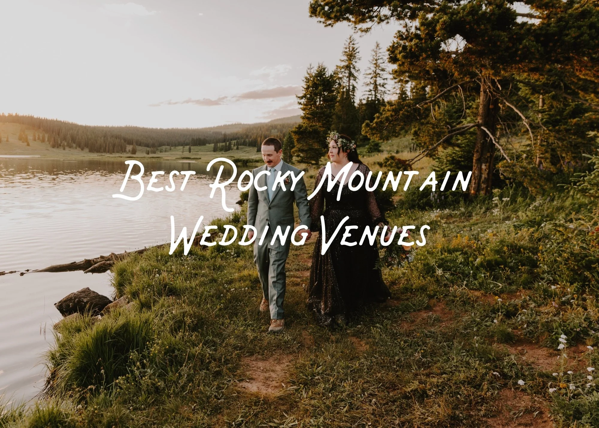 Best Rocky Mountain Wedding Venues