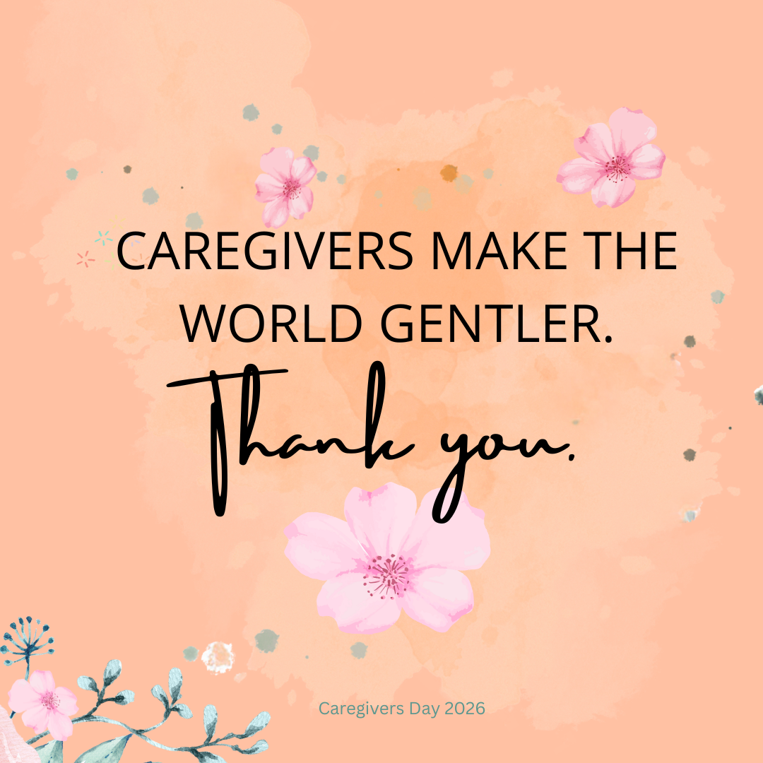 Caregivers make the world gentler