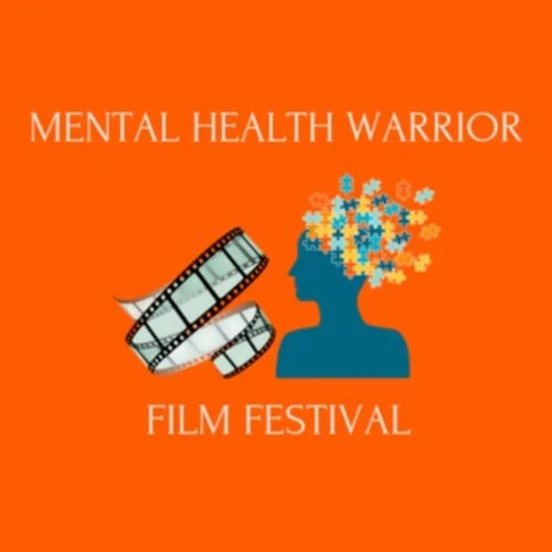 Mental Health Warrior Film Fest For Suicide Prevention