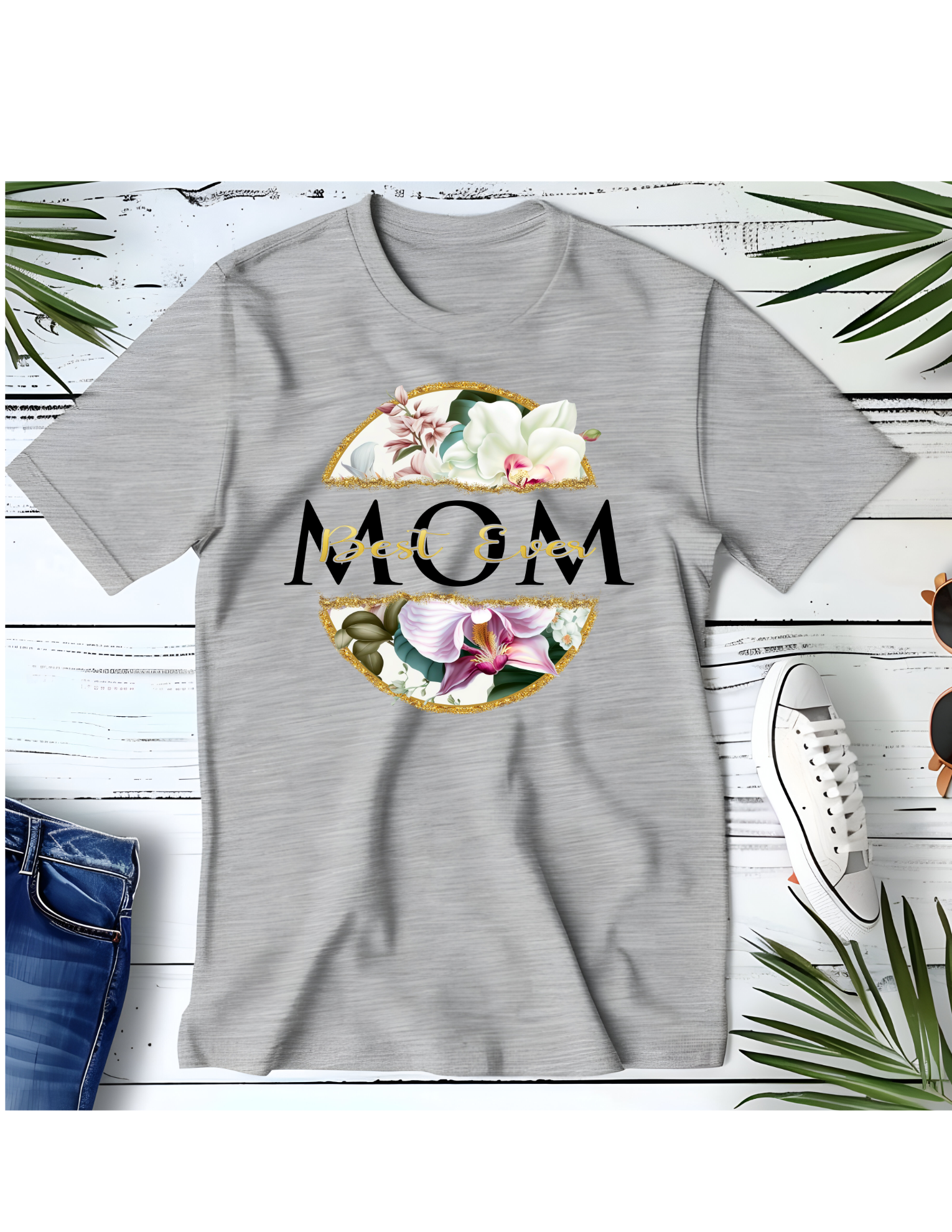 Best Ever Mom T-Shirt