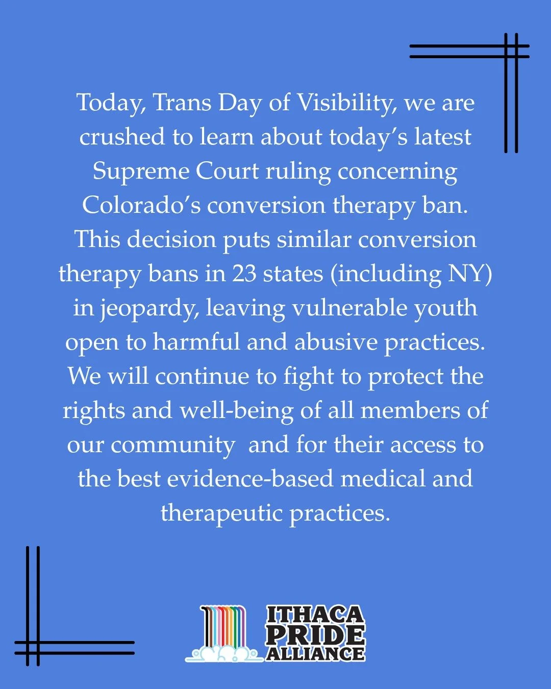 We are heartbroken about this latest assault on our community. Our statement on the Chiles v. Salazar Supreme Court Opinion today.

#wehavealwaysbeenhere #lgbtqrights #ithacapridealliance