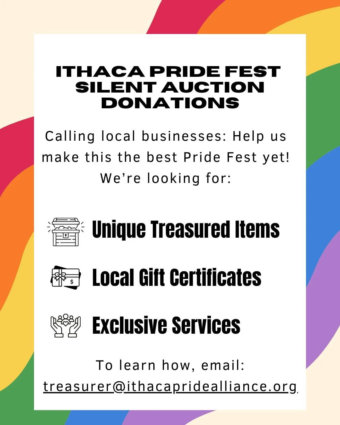 Calling all local businesses! We're looking for donations for our upcoming silent auction at Pride Fest! We're looking for unique treasured items, local gift certificates, and exclusive services. Email our treasurer to learn how to help: treasurer@it