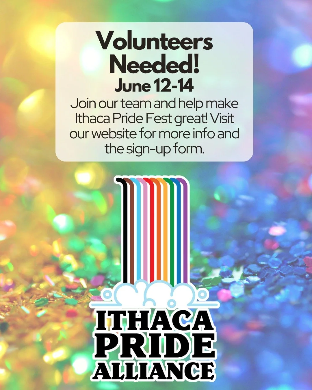 HELP WANTED: Do you want to help make Ithaca Pride Fest this year a success? We're looking for volunteers for a range of needs. Check out our list of opportunities on our website and sign up!