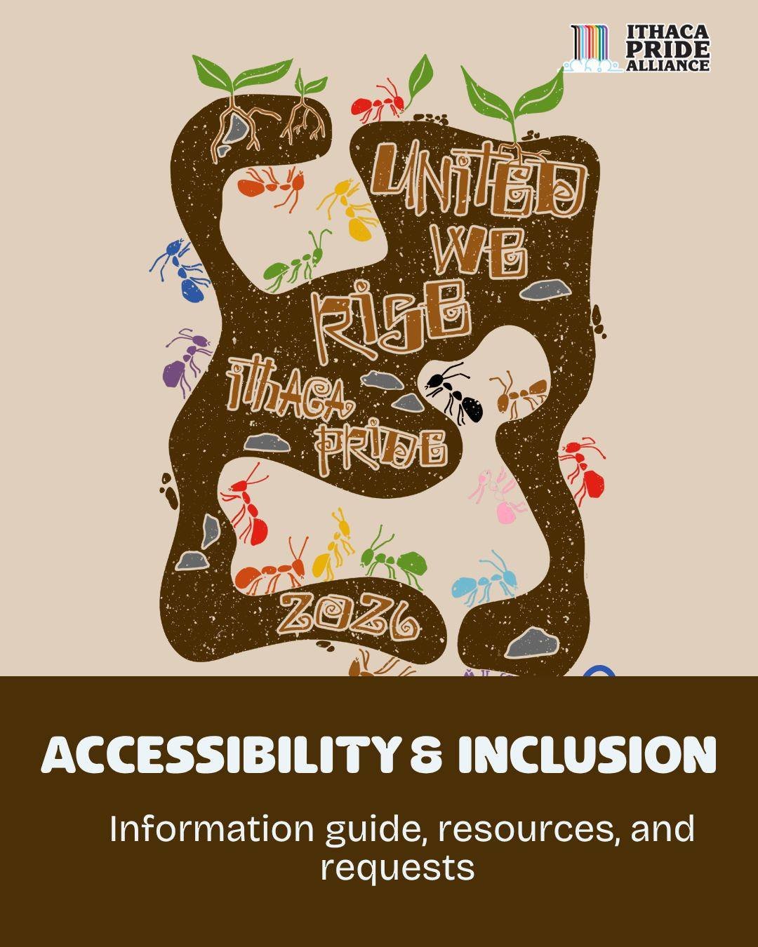 The Ithaca Pride Alliance is committed to creating accessible events and materials as part of our overall commitment to supporting an inclusive LGBTQ+ community. Check out our Accessibility and Inclusion guide for Pride Fest 2026 to learn more, or vi