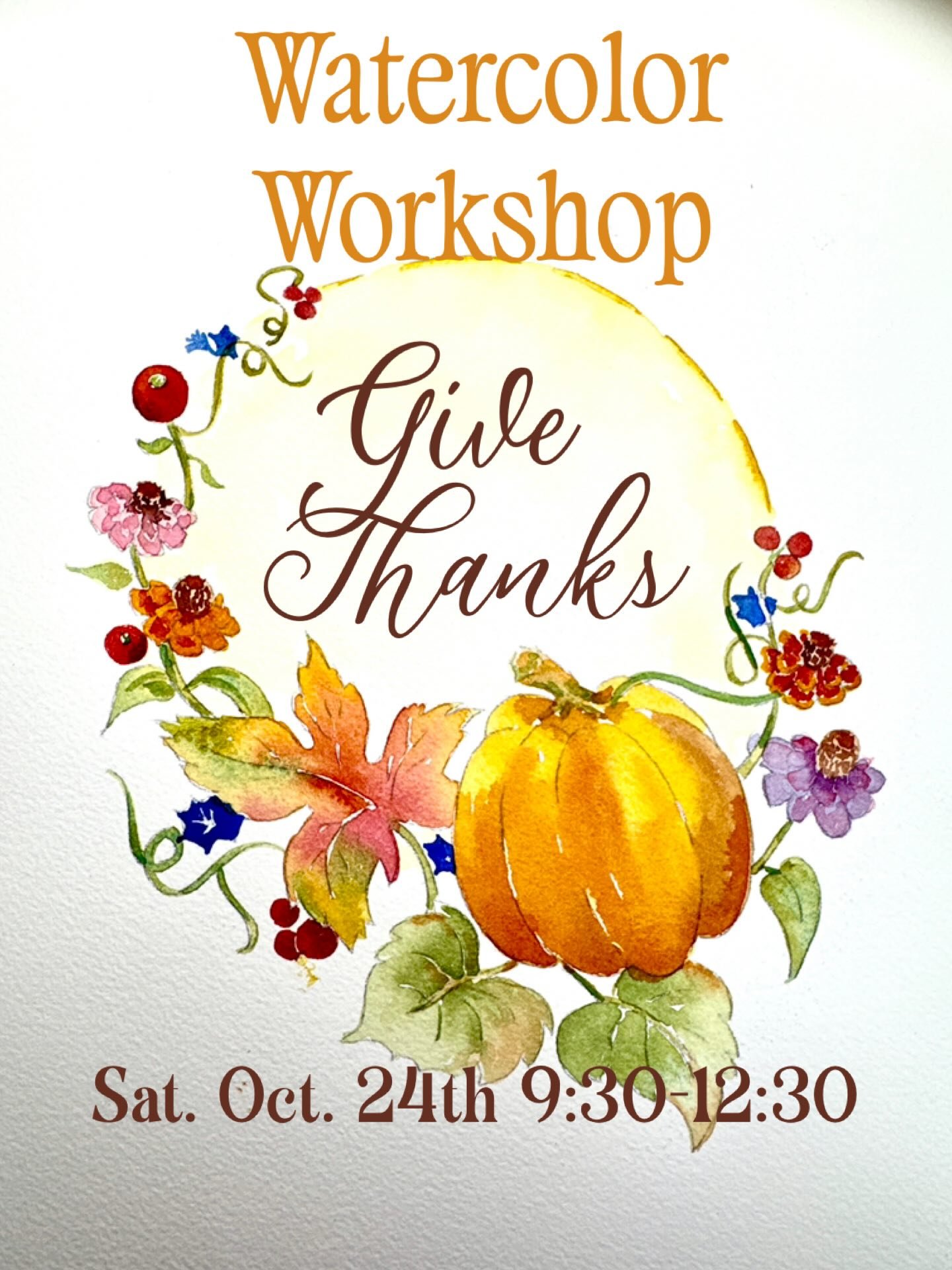 Watercolor Workshop-Give Thanks