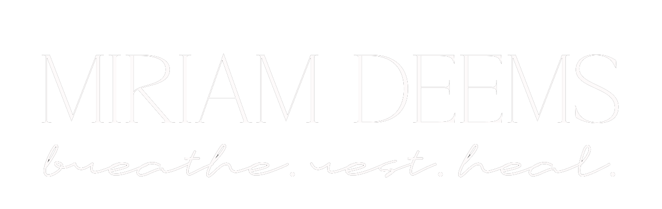 Miriam Deems : Breathe Rest Heal