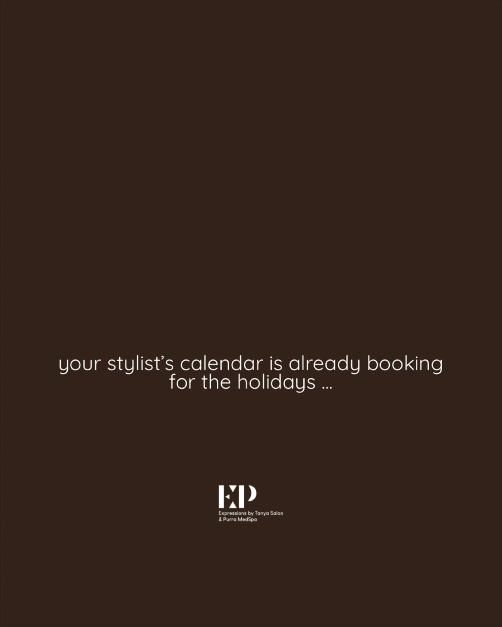 Your stylist’s calendar is already filling for the holidays — secure your appointment now to look and feel your best this season 💇‍♀️✨