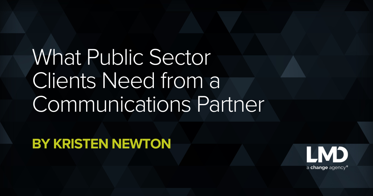 What Public Sector Clients Need from a Communications Partner